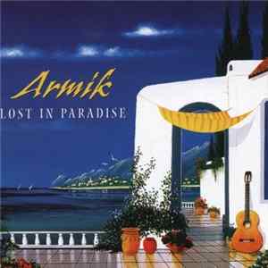 Armik - Lost In Paradise Album