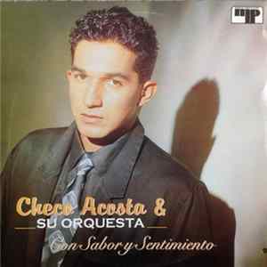 Checo Acosta Y Su Orquesta - Con Sabor Y Sentimiento Album