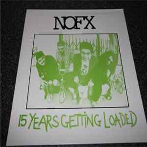 NOFX - 15 Years Getting Loaded Album