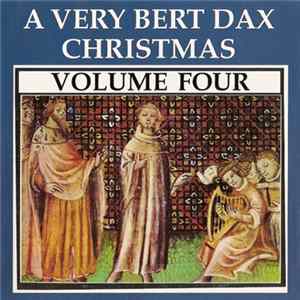 Various - A Very Bert Dax Christmas Volume Four Album