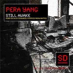 Pera Yang - Still Awake Album