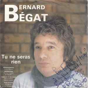 Bernard Bégat - Tu Ne Seras Rien Album