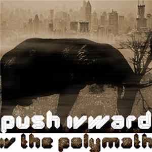 IV The Polymath - Push IVward EP Album