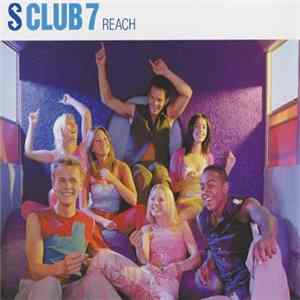 S Club 7 - Reach Album
