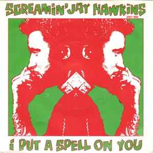 Screamin' Jay Hawkins - I Put A Spell On You Album