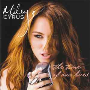 Miley Cyrus - The Time Of Our Lives Album