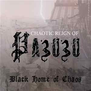Choatic Reign of Pazuzu - Black Home Of Chaos Album