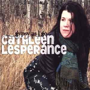Cathleen Lesperance - Gypsy As I Go Album