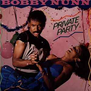 Bobby Nunn - Private Party Album