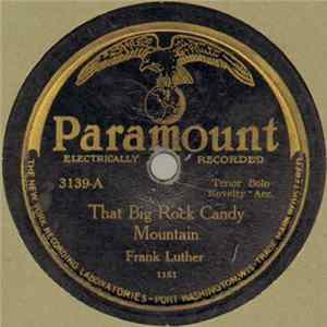 Frank Luther / Louis Warfield - That Big Rock Candy Mountain / Blue Yodel No. 2 Album