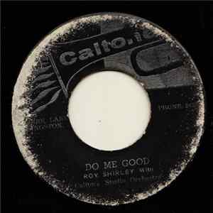 Roy Shirley With Caltone Studio Orchestra - Get On The Ball / Do Me Good Album