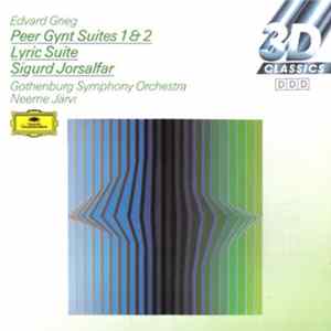 Edvard Grieg, Gothenburg Symphony Orchestra, Neeme Järvi - Peer Gynt Suites 1 & 2・Lyric Suite・Sigurd Jorsalfar Album