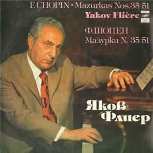 Ф. Шопен, Яков Флиер - Mazurkas Nos. 35-51 / Мазурки № 35-51 Album