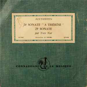 Beethoven, Yves Nat - 24e Sonate "A Thérèse" - 25e Sonate Album
