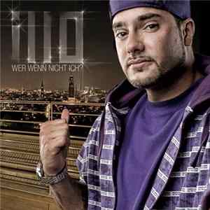 Illo - Wer Wenn Nicht Ich? Album