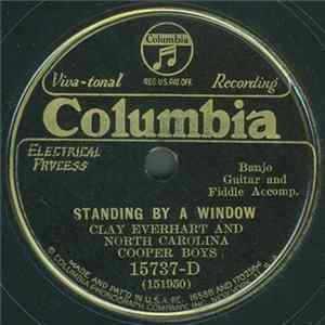 Clay Everhart And North Carolina Cooper Boys - Standing By A Window / The Rose With A Broken Stem Album
