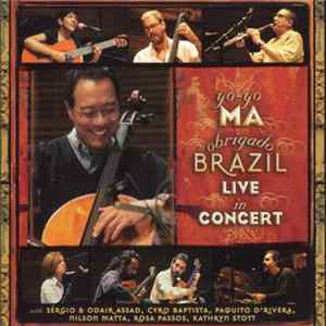 Yo-Yo Ma - Obrigado Brazil Live In Concert Album