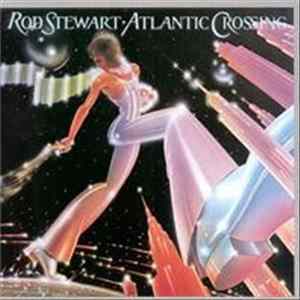 Rod Stewart - Atlantic Crossing Album