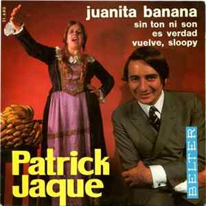 Patrick Jaque - Juanita Banana Album