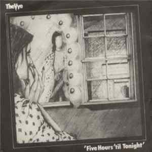 The Vye - Five Hours 'Til Tonight Album