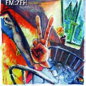 EM:ZEH - Mondaach Album