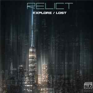 Relict - Explore / Lost Album