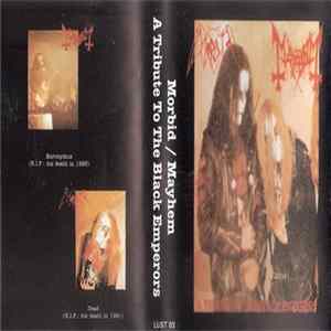 Morbid / Mayhem - A Tribute To The Black Emperors Album