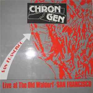 Chron Gen - Live At The Old Waldorf - San Francisco Album