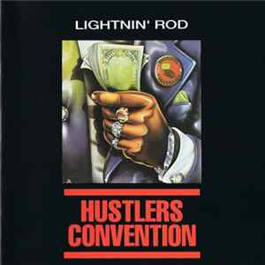 Lightnin' Rod - Hustler's Convention Album
