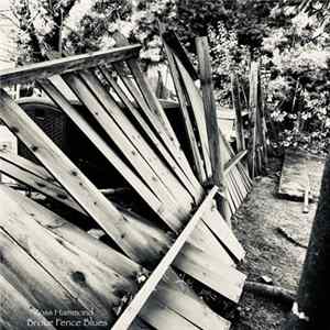 Ross Hammond - Broke Fence Blues Album
