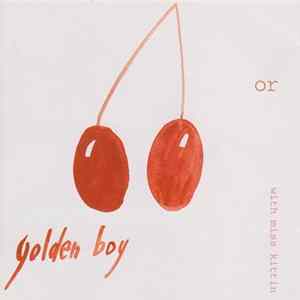 Golden Boy With Miss Kittin - Or Album