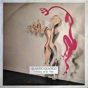 Quando Quango - Go Exciting / Tingle Album