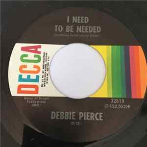 Debbie Pierce - I Need To Be Needed Album