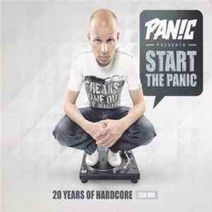 Pan!c - Start The Panic - 20 Years Of Hardcore Album