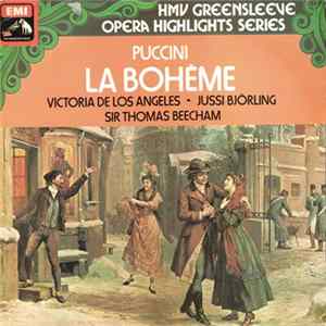 Puccini - Victoria De Los Angeles, Jussi Björling, Sir Thomas Beecham - La Bohème Album