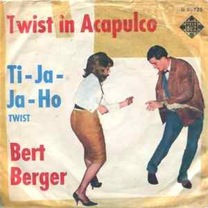Bert Berger - Twist In Acapulco Album