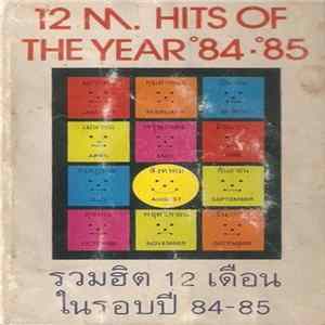 Various - 12 M. Hits Of The Year °84 - °85 Album