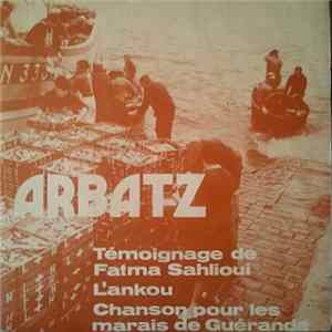 Michel Arbatz - Temoignage De Fatma Sahlioui Album