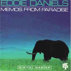 Eddie Daniels - Memos From Paradise: The Music Of Roger Kellaway Album
