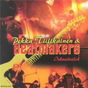 Pekka Tiilikainen & Beatmakers - Iskusäveliä Album
