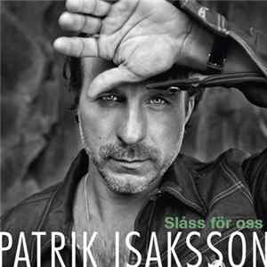 Patrik Isaksson - Slåss För Oss Album