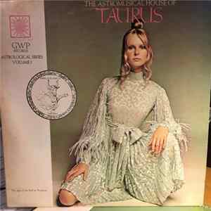 Unknown Artist - The Astromusical House Of Taurus Album