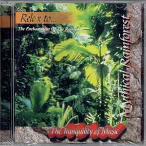 Various - Tranquilty: Mythical Rainforest Album
