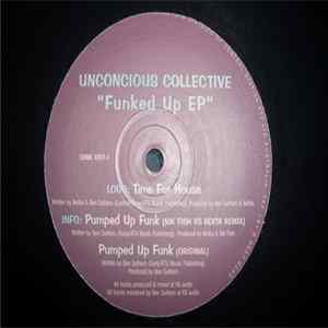 Unconscious Collective - Funked Up EP Album