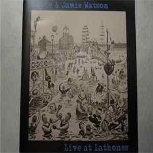 Bruce Watson & Jamie Watson - Live At Lathones Album