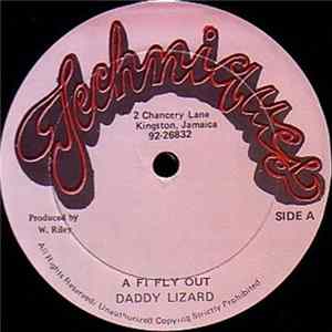 Daddy Lizard - A Fi Fly Out Album