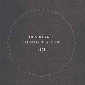 Kris Menace Featuring Miss Kittin - Hide Album