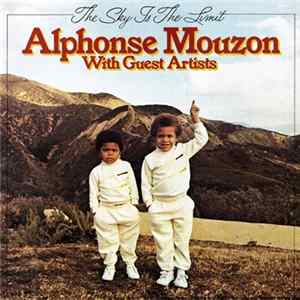Alphonse Mouzon - The Sky Is The Limit Album