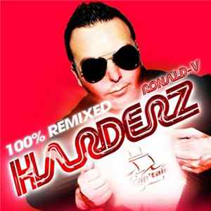 Ronald-V - Harderz - 100% Remixed Album