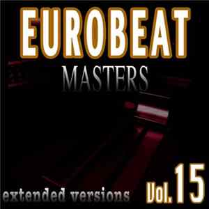 Various - Eurobeat Masters Vol.15 Album
